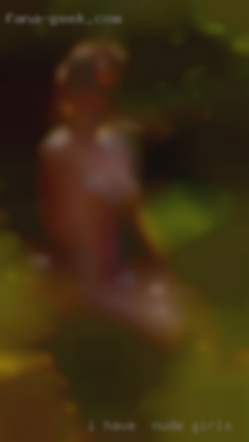 I have  nude girls a thing for older women.