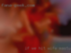 If we hit it off I WILL make wife masturbates you cum!